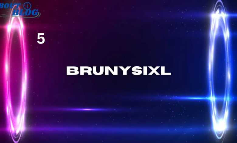 Brunysixl